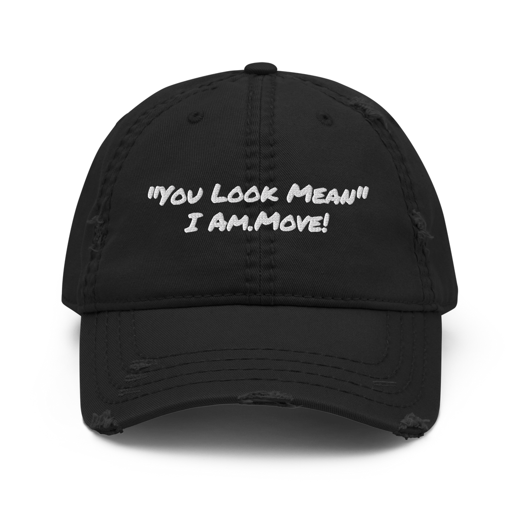 "You Look Mean" Dad Hat